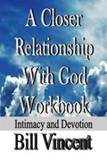 Cover: A Closer Relationship with God Workbook - Revival Waves of Glory Ministries