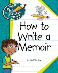 Enlarge image Cover: How to Write a Memoir - Cherry Lake Publishing