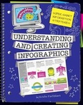 Cover: Understanding and Creating Infographics - Cherry Lake Publishing