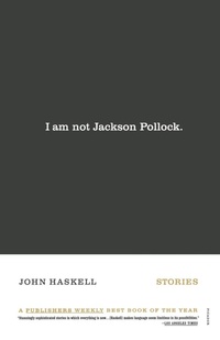 Enlarge image Cover: I Am Not Jackson Pollock - St. Martins Press-3pl