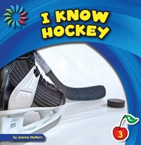 Enlarge image Cover: I Know Hockey - Cherry Lake Publishing