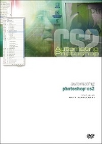 Abbildung von: Automating Photoshop CS2 DVD - Peachpit Press Publications