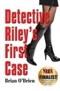 Cover: Detective Riley's First Case - Booklocker.com