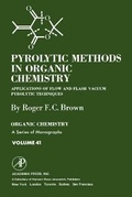 Cover: Pyrolytic Methods in Organic Chemistry - Academic Press