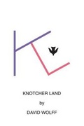 Cover: Knotcher Land - Booklocker.com