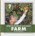 Cover: What's It Like to Live Here? Farm - Cherry Lake Publishing