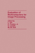 Cover: Evaluation of Multicomputers for Image Processing - Academic Press