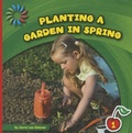 Cover: Planting a Garden in Spring - Cherry Lake Publishing