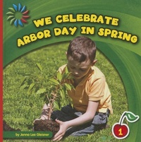 Enlarge image Cover: We Celebrate Arbor Day in Spring - Cherry Lake Publishing