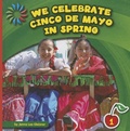 Cover: We Celebrate Cinco de Mayo in Spring - Cherry Lake Publishing
