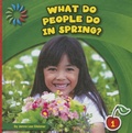 Cover: What Do People Do in Spring? - Cherry Lake Publishing