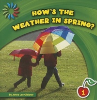 Enlarge image Cover: How's the Weather in Spring? - Cherry Lake Publishing