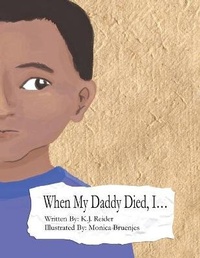 Abbildung von: When My Daddy Died, I... - Life Sentence Publishing