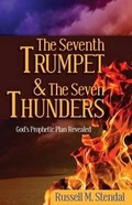 Cover: The Seventh Trumpet and the Seven Thunders - Life Sentence Publishing