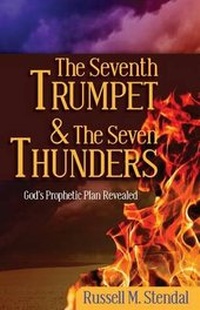 Enlarge image Cover: The Seventh Trumpet and the Seven Thunders - Life Sentence Publishing