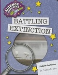 Cover: Battling Extinction - Cherry Lake Publishing