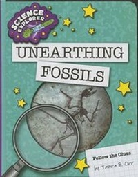 Enlarge image Cover: Unearthing Fossils - Cherry Lake Publishing