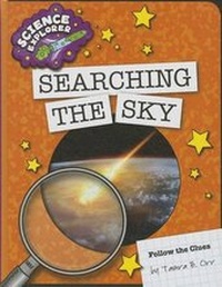 Enlarge image Cover: Searching the Sky - Cherry Lake Publishing