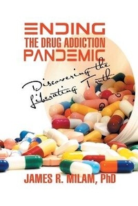 Enlarge image Cover: Ending the Drug Addiction Pandemic - Strategic Book Publishing