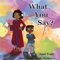Enlarge image Cover: What You Say? - Mill City Press, Inc