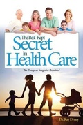 Cover: The Best-Kept Secret in Health Care - Two Harbors Press
