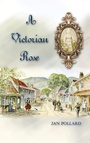 Cover: A Victorian Rose - Strategic Book Publishing & Rights Agency, LLC