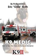Cover: K9 Medic - Two Harbors Press