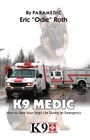 Cover: K9 Medic - Two Harbors Press