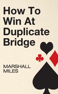 Abbildung von: How to Win at Duplicate Bridge - ECHO POINT BOOKS & MEDIA