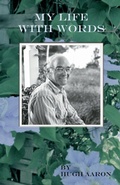 Cover: My Life with Words - Biblio Publishing