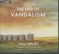 Cover: The End of Vandalism Lib/E - Blackstone Publishing