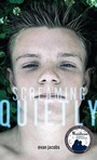 Cover: Screaming Quietly - Saddleback Educational Publishing, Inc.