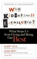 Cover: Who Kidnapped Excellence? - Berrett-Koehler Publishers