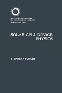 Enlarge image Cover: Solar Cell Device Physics - Academic Press