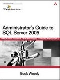 Cover: Administrator's Guide to SQL Server 2005 - Addison Wesley