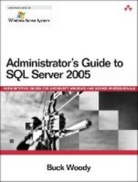 Abbildung von: Administrator's Guide to SQL Server 2005 - Addison Wesley