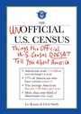 Cover: The Unofficial U.S. Census - Arcade Publishing