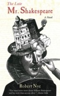 Cover: The Late Mr. Shakespeare - Arcade Publishing