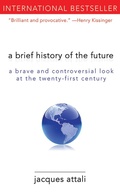 Cover: A Brief History of the Future - Arcade Publishing