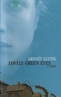 Cover: Lovely Green Eyes: A Novel - Arcade Publishing