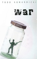 Cover: War: A Novel - Arcade Publishing
