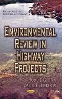 Enlarge image Cover: Environmental Review in Highway Projects - Nova Science Publishers Inc