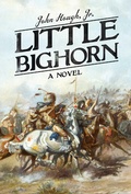 Cover: Little Bighorn - Arcade Publishing