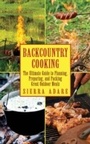 Cover: Backcountry Cooking - Skyhorse Publishing