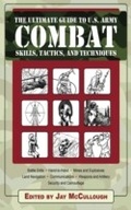 Cover: Ultimate Guide to U.S. Army Combat Skills, Tactics, and Techniques - Skyhorse Publishing