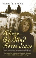 Cover: Where the Blind Horse Sings - Skyhorse Publishing