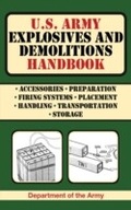 Cover: U.S. Army Explosives and Demolitions Handbook - Skyhorse Publishing