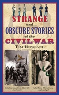 Cover: Strange and Obscure Stories of the Civil War - Skyhorse Publishing