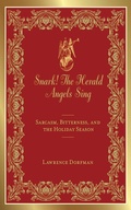 Cover: Snark! The Herald Angels Sing - Skyhorse Publishing