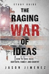 Enlarge image Cover: The Raging War of Ideas - Xulon Press